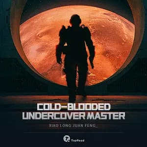Cold-blooded Undercover Master