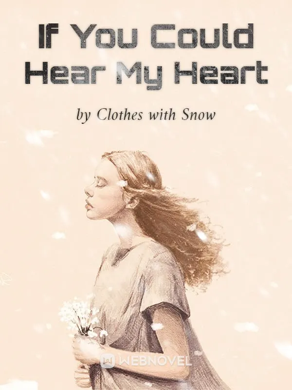 If You Could Hear My Heart