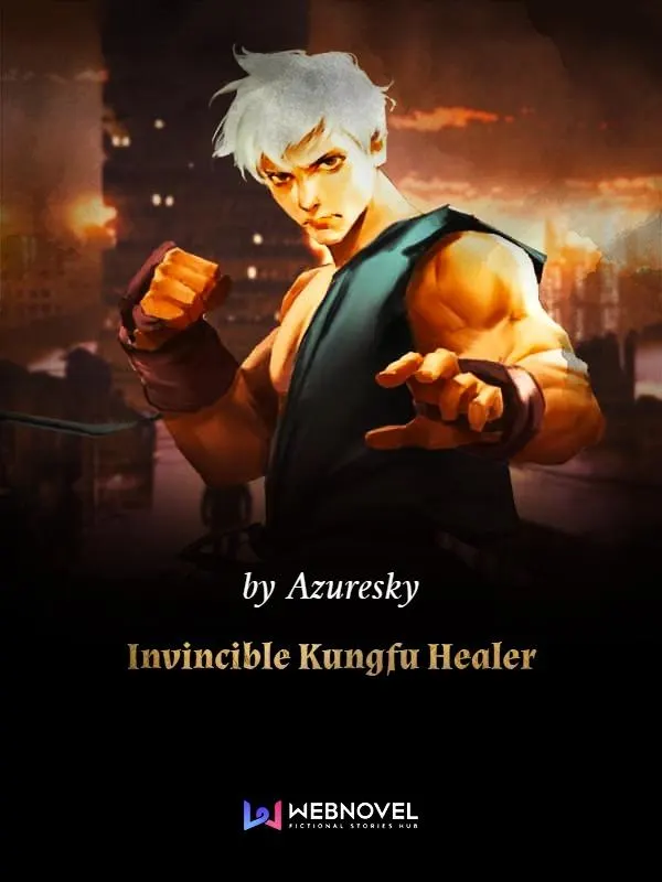 Invincible Kungfu Healer