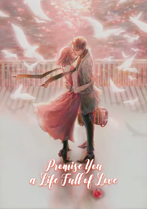 Promise You a Life Full of Love